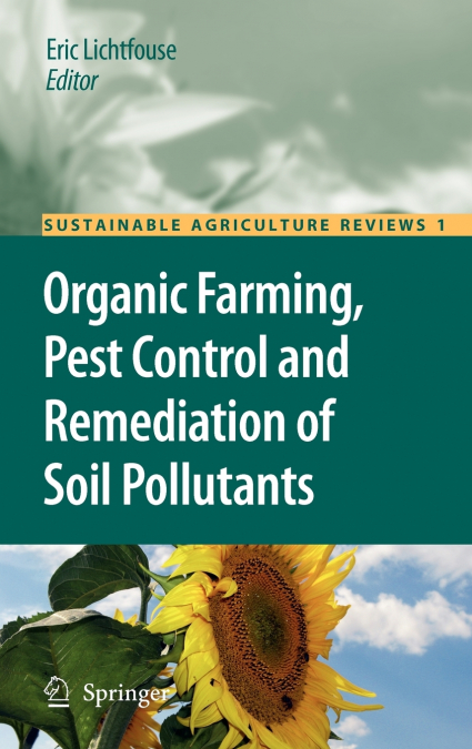 Organic Farming, Pest Control and Remediation of Soil Pollutants