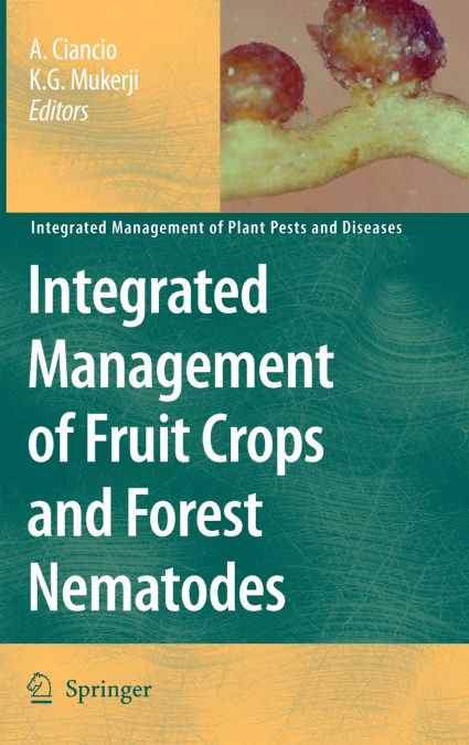 Integrated Management of Fruit Crops and Forest Nematodes