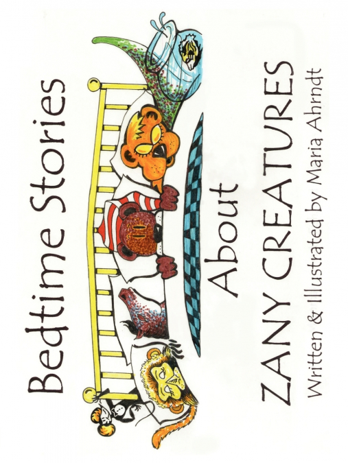 Bedtime Stories About Zany Creatures