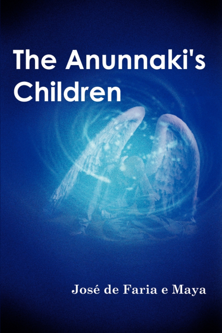 The Anunnaki’s Children