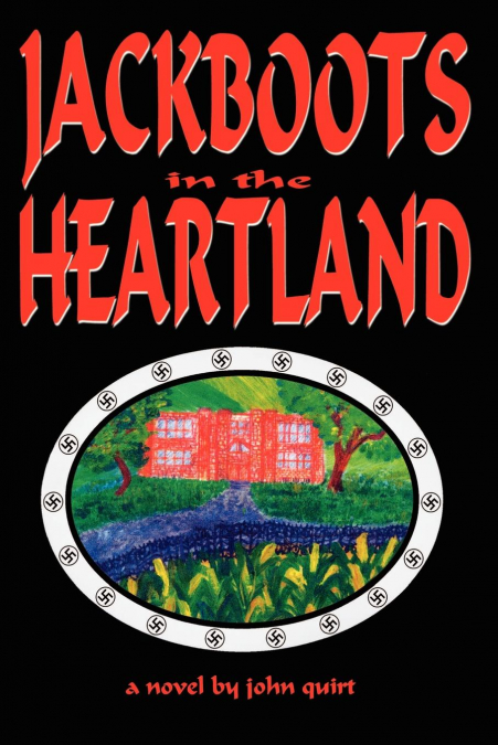 JACKBOOTS in the HEARTLAND
