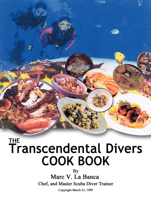 The Transcendental Diver Cookbook