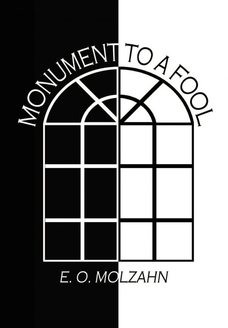 Monument to a Fool
