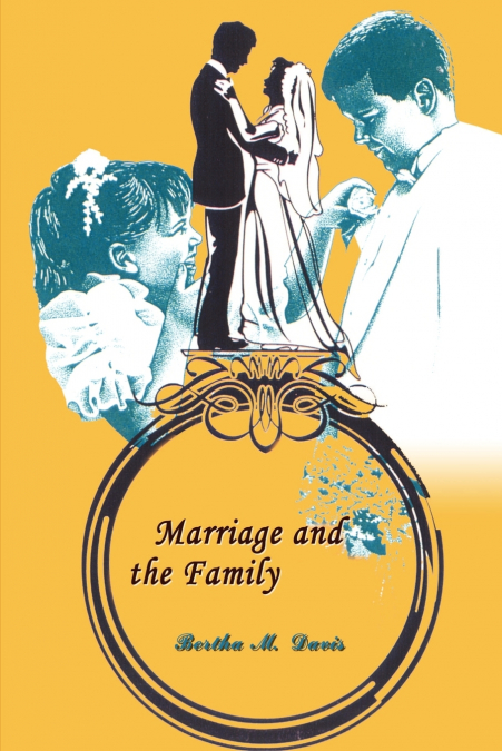 Marriage and the Family