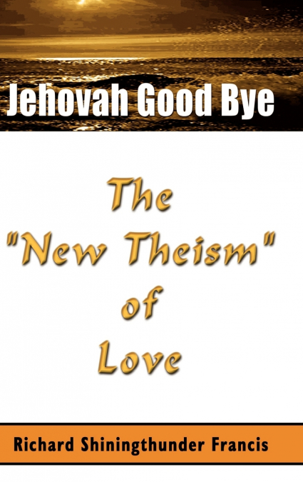 Jehovah Good Bye
