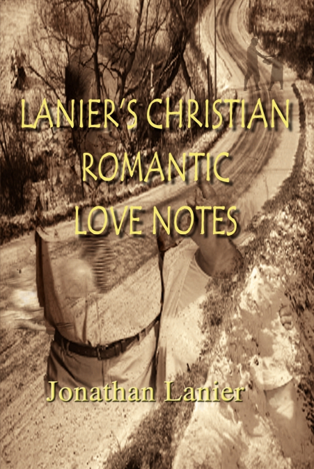 Lanier’s Christian Romantic Love Notes