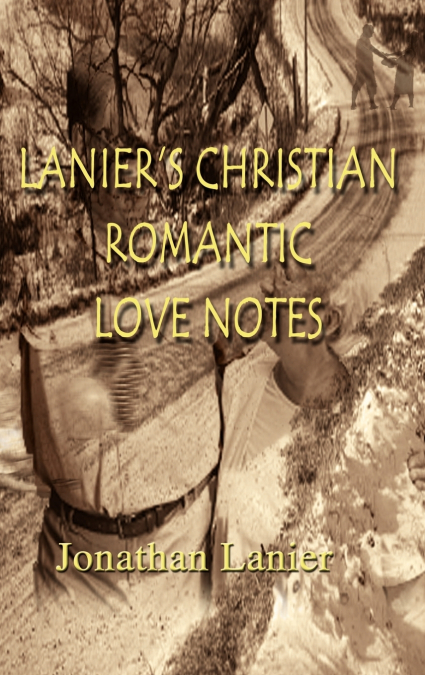Lanier’s Christian Romantic Love Notes