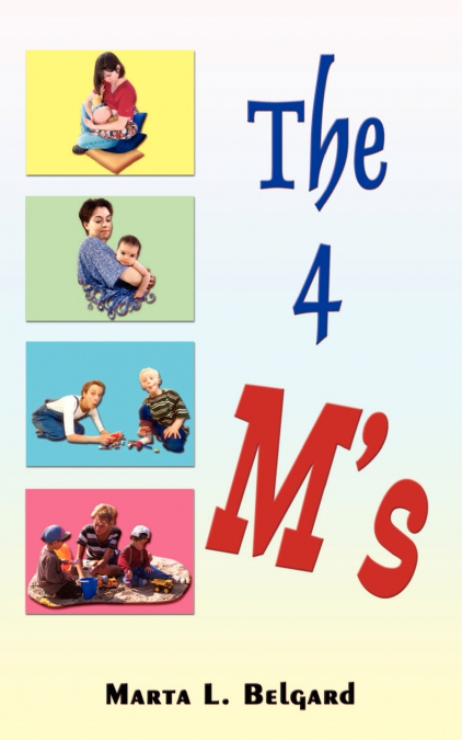The Four M’s