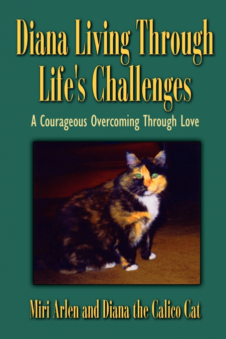 Diana Living Through Life’s Challenges