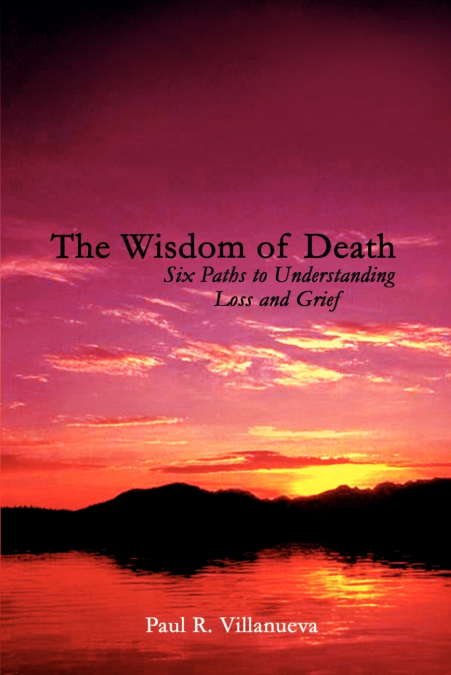 The Wisdom of Death