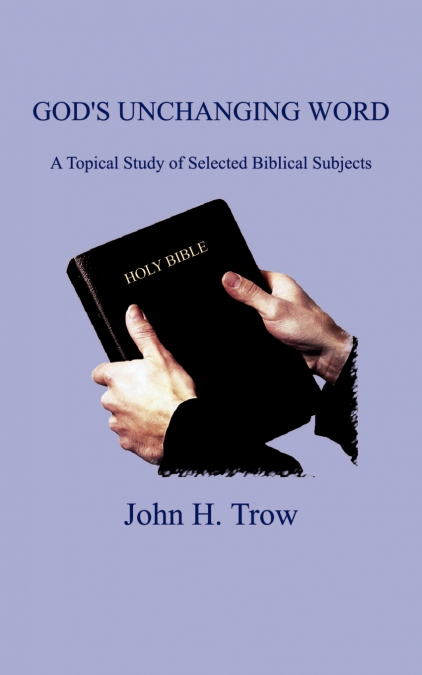 God’s Unchanging Word