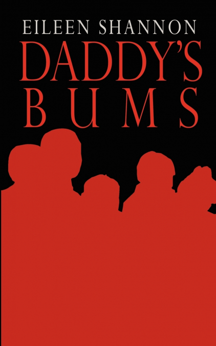 Daddy’s Bums