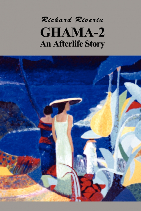 Ghama-2, An Afterlife Story
