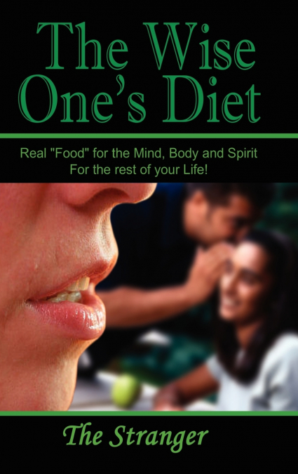 The Wise One’s Diet