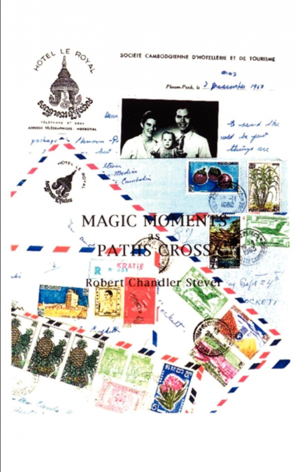 Magic Moments as Paths Cross