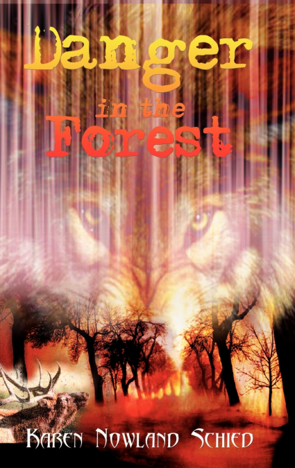 Danger in the Forest