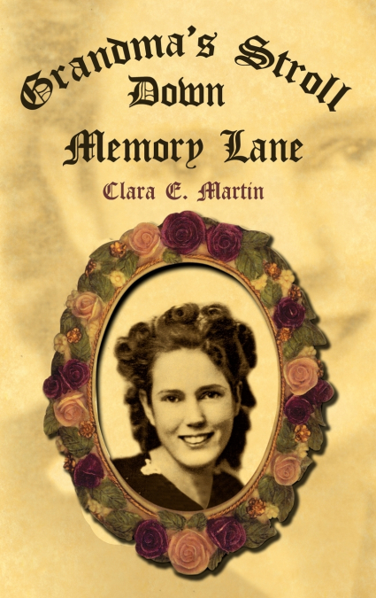 Grandma’s Stroll Down Memory Lane