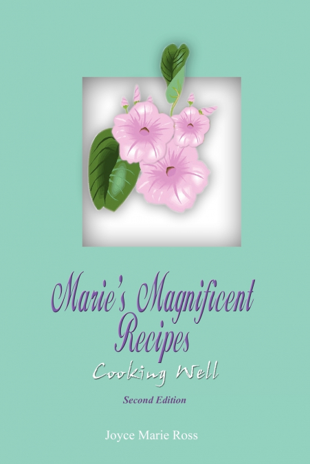 Marie’s Magnificent Recipes