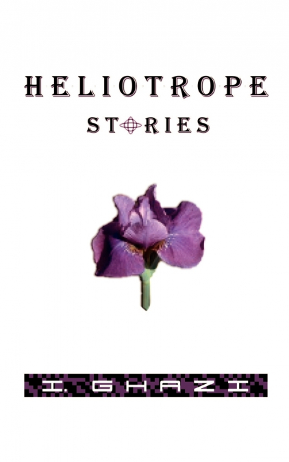 Heliotrope Stories