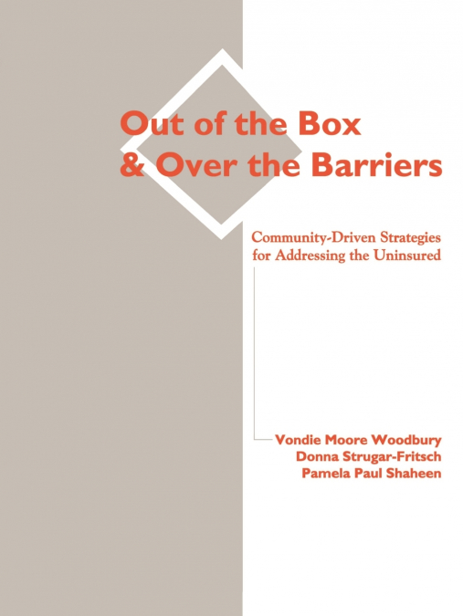 Out of the Box and Over the Barriers