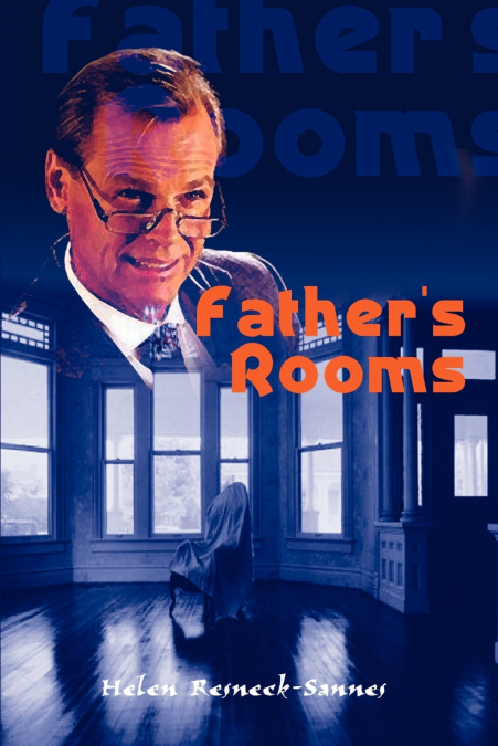 Father’s Rooms