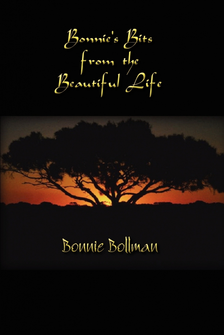 Bonnie’s Bits from the Beautiful Life