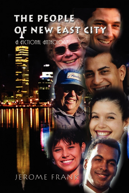 THE PEOPLE OF NEW EAST CITY