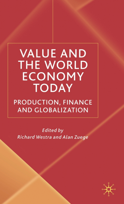 Value and the World Economy Today
