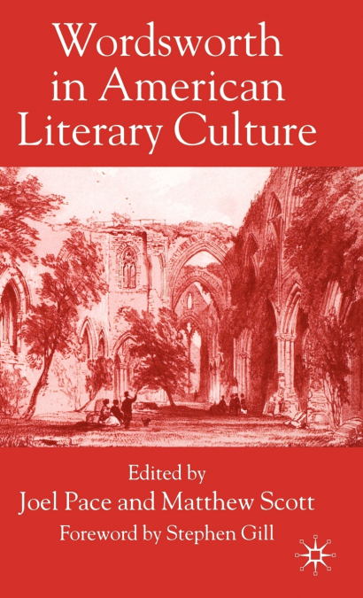 Wordsworth in American Literary Culture