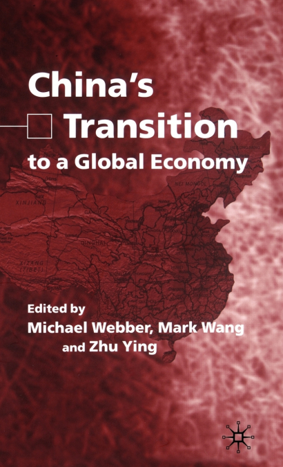 China’s Transition to a Global Economy