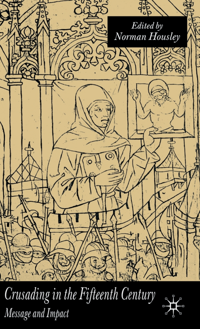 Crusading in the Fifteenth Century