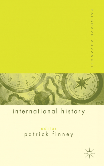 Palgrave Advances in International History