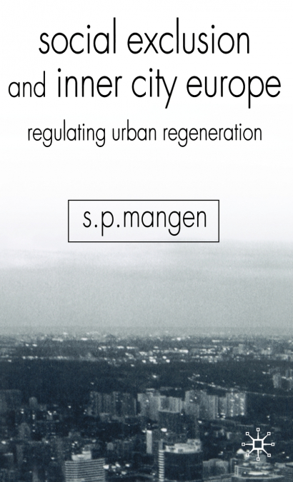 Social Exclusion and Inner City Europe