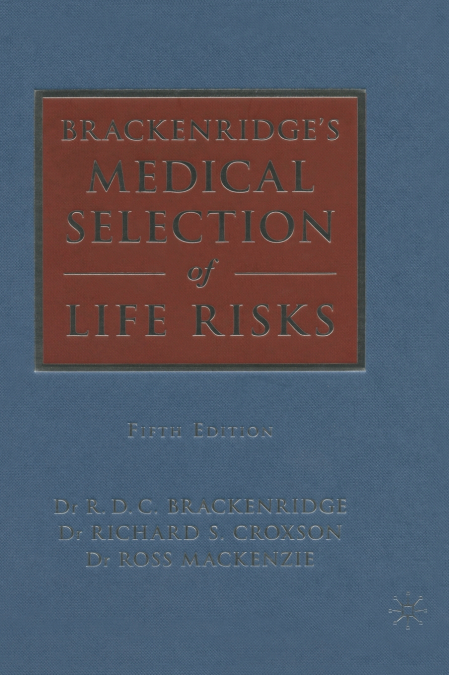 Brackenridge’s Medical Selection of Life Risks