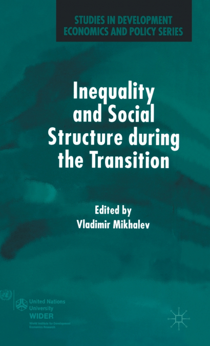 Inequality and Social Structure During the Transition