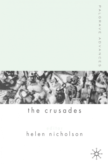 Palgrave Advances in the Crusades