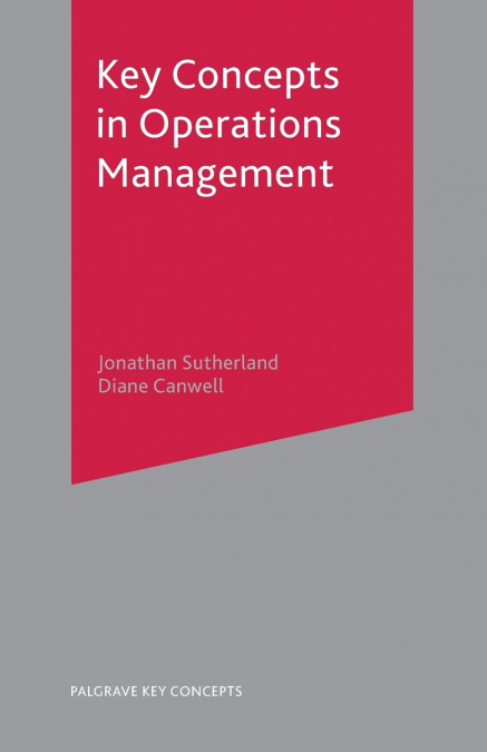 Key Concepts in Operations Management