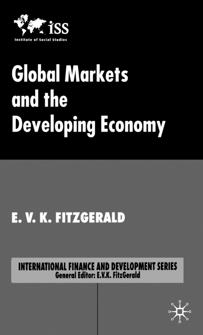 Global Markets and the Developing Economy