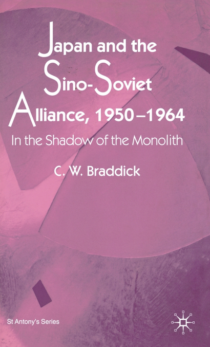 Japan and the Sino-Soviet Alliance, 1950-1964