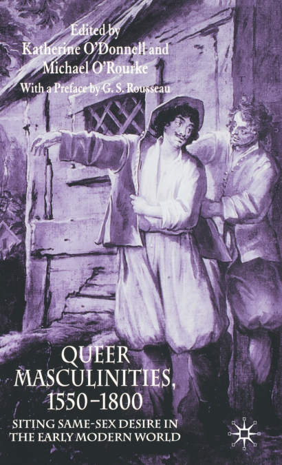 Queer Masculinities, 1550-1800