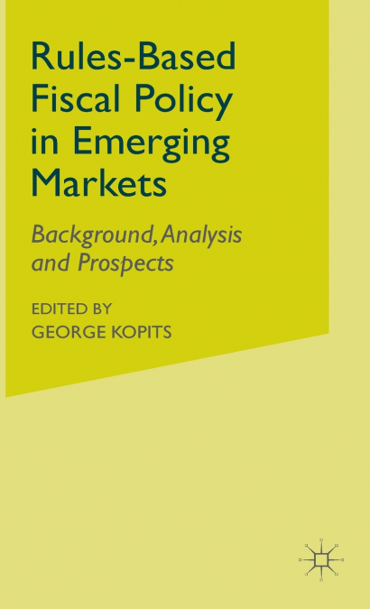 Rules-Based Fiscal Policy in Emerging Markets