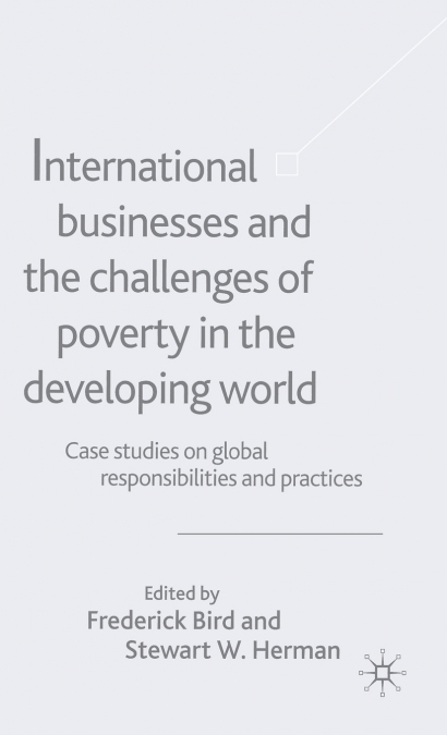 International Businesses and the Challenges of Poverty in the Developing World