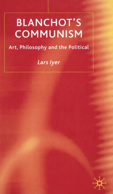 Blanchot’s Communism