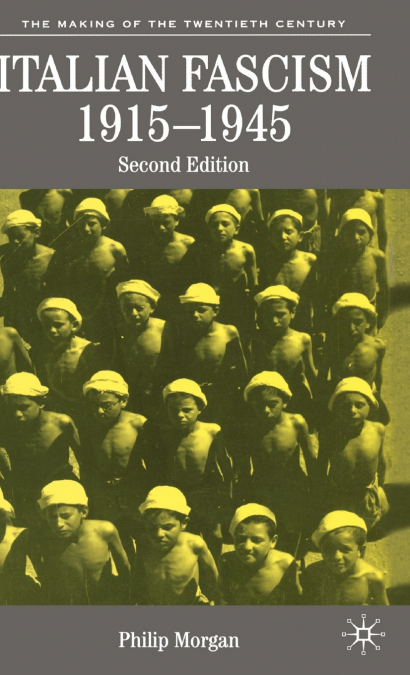 Italian Fascism, 1915-1945