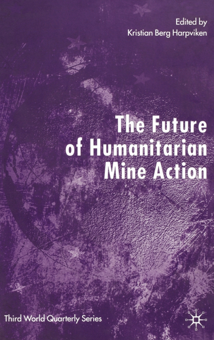 The Future of Humanitarian Mine Action