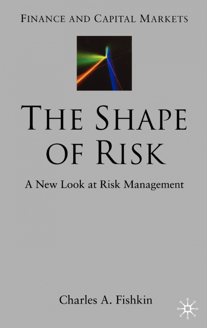 The Shape of Risk