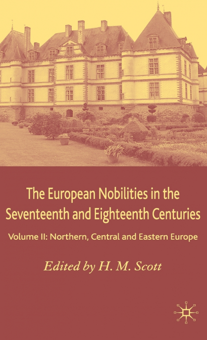 The European Nobilities in the Seventeenth and Eighteenth Centuries