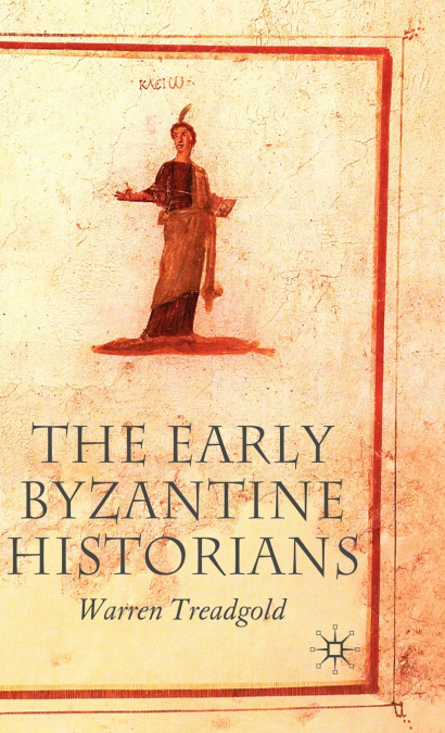 The Early Byzantine Historians