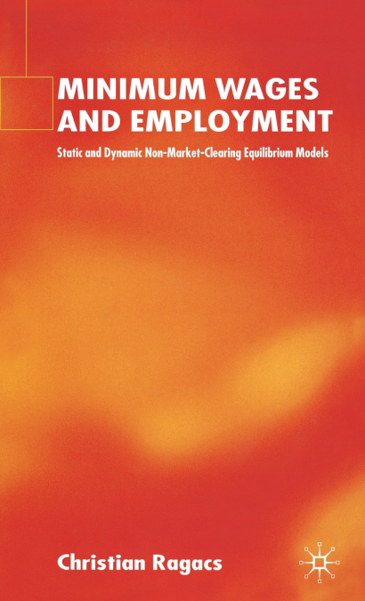 Minimum Wages and Employment