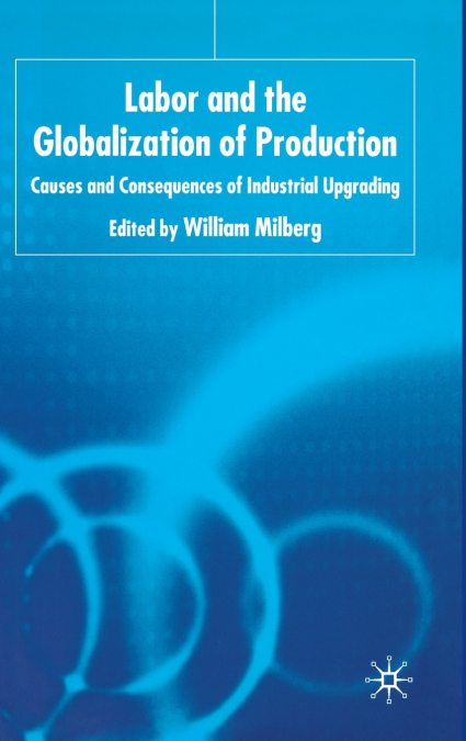 Labor and the Globalization of Production